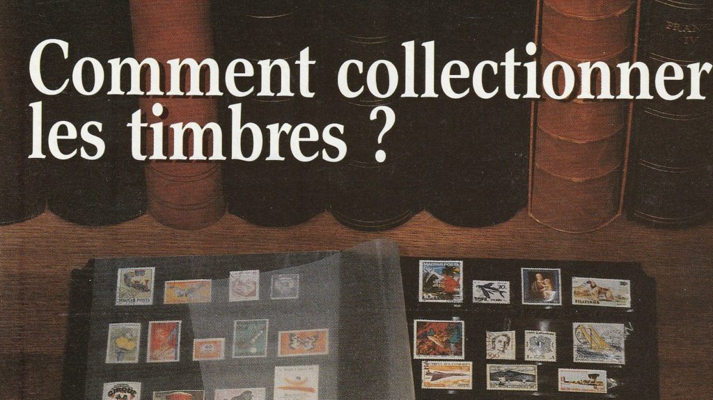 14.6.23  Cours: Comment collectionner des timbres