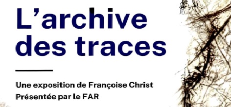 2-4 oct 26  Exposition "L'archive des traces"
